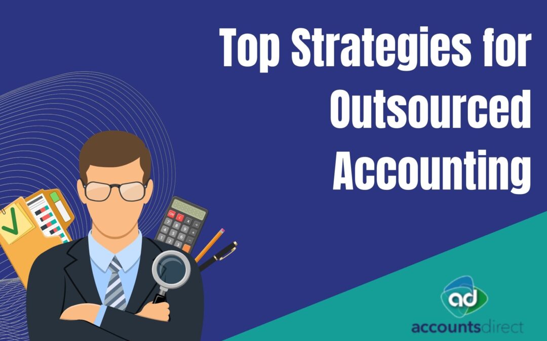 Top Strategies for Outsourced Accounting