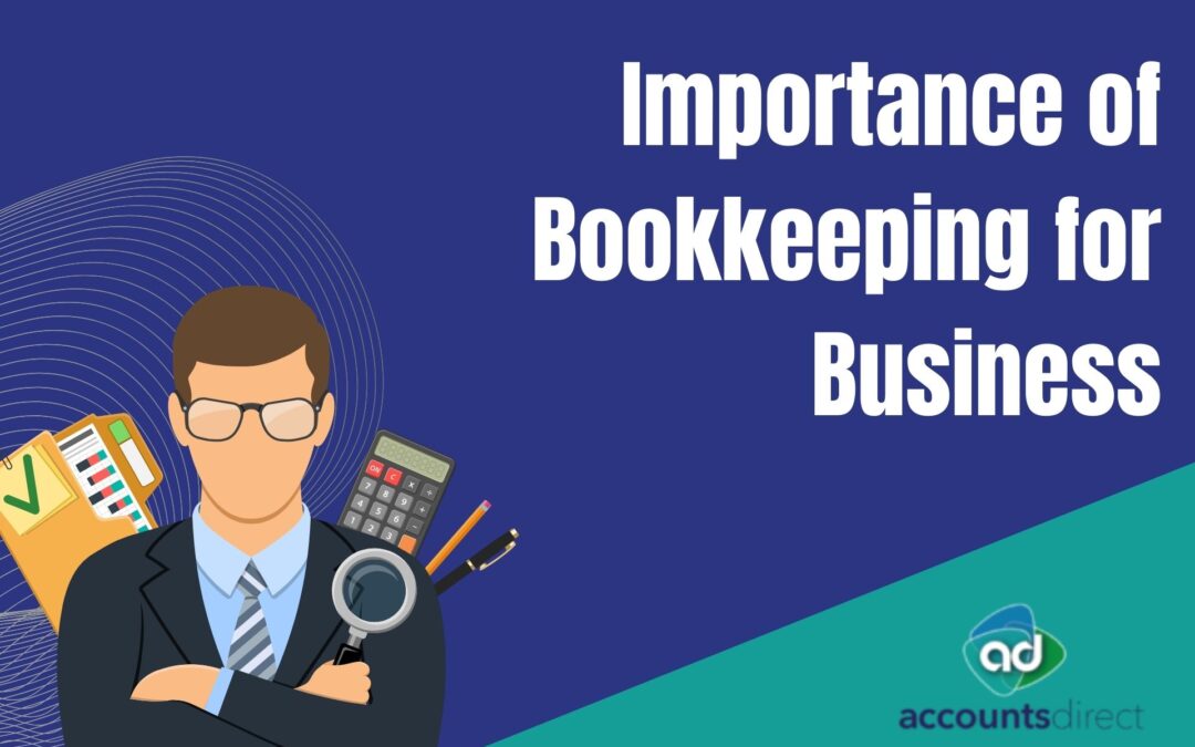 Importance of Accurate Bookkeeping for Business