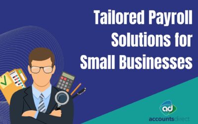 Payroll Solutions for Small Businesses: Tailored Services for Big Impact